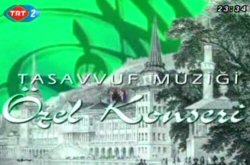 Trt 2 Tasavvuf Müziği Konseri