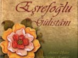 Eşrefoğlu Gülistanı 2