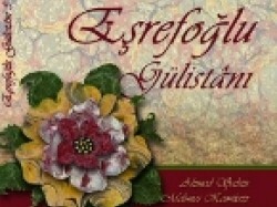 Eşrefoğlu Gülistanı 3