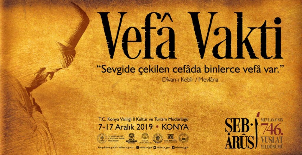 746. Vuslat’da Karcığar Mevlevî Ayin-i Şerifi icra edilecek.