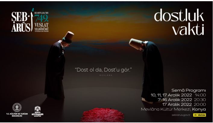 HZ. MEVLÂNA’NIN 749. VUSLAT YILDÖNÜMÜ ETKİNLİKLERİ