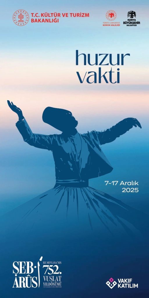 Hz. Mevlâna’nın 752. Vuslat Yıldönümü Etkinlikleri